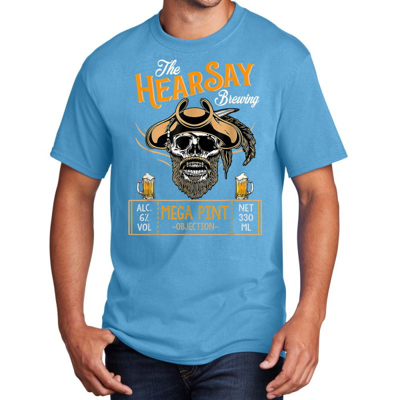 Hearsay Mega Pint Brewing Objection  Mega Pint Basic T-shirt | Artistshot