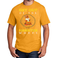 Get Out Of The Hamster Wheel Business Office Tumor Basic T-shirt | Artistshot