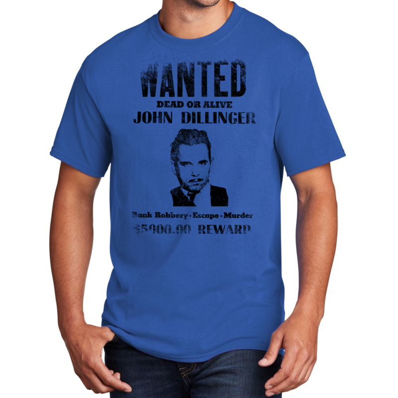 Wanted Poster John Dillinger Distressed Basic T-shirt | Artistshot