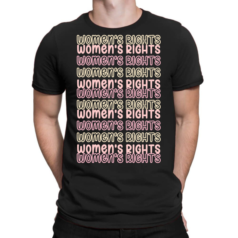 Women Rights Pro Choice Equal Rights Enpowerwomen T-shirt | Artistshot