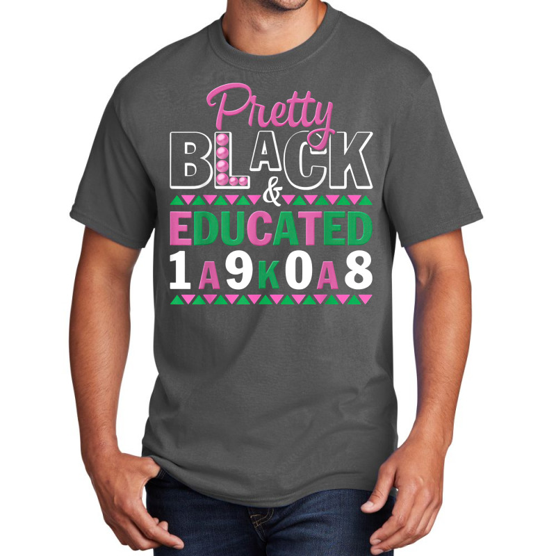 Pretty Black And Educated J15 Founder's Day Aka Women T Shirt Basic T-shirt | Artistshot