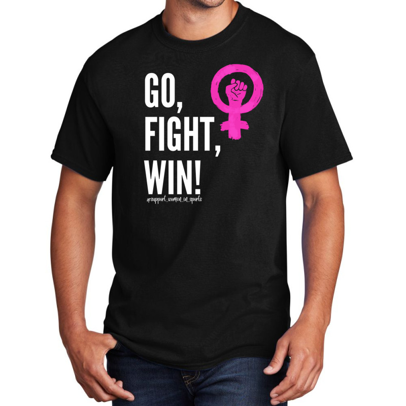 Go Fight Win Support Women In Sports Women's Day Basic T-shirt | Artistshot