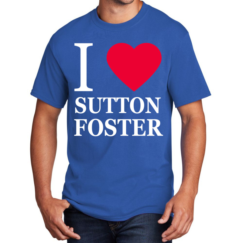 I Heart Sutton Foster 2 Basic T-shirt by KIJANAOHNSON | Artistshot