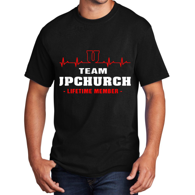 Team Upchurch Lifetime Member Proud Family Surname Upchurch Basic T-shirt by YATRONOTLEY | Artistshot