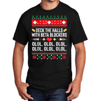 Deck The Halls With Beta Blockers Nurse Christmas Ugly Xmas T Shirt Basic T-shirt | Artistshot