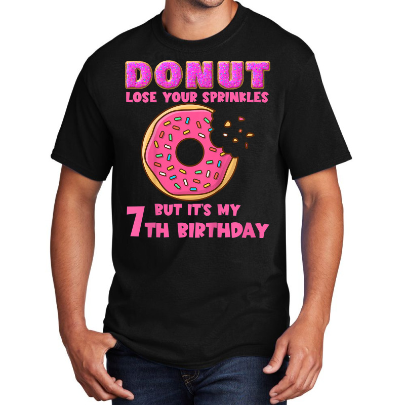 Kids Donut Lose Your Sprinkles Funny 7th Birthday Party Saying T Shirt Basic T-shirt | Artistshot