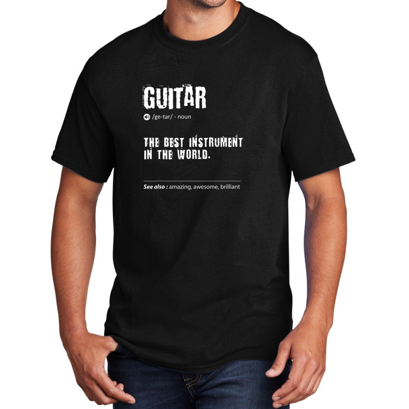 Guitar Definition The Best Instrument In The World Birthday Basic T-shirt by yosefasonrae | Artistshot