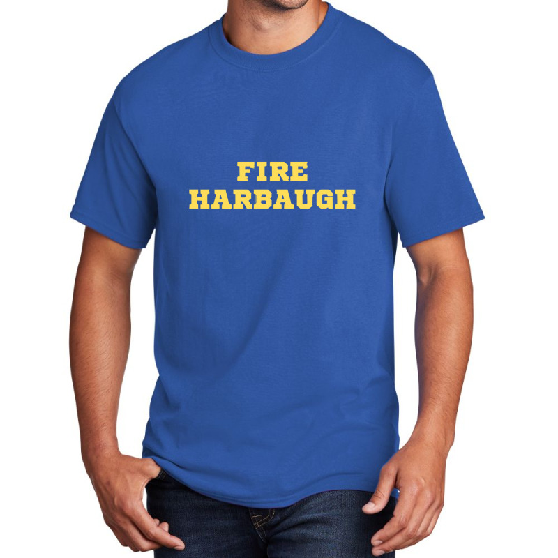 Fire Harbaugh Michigan Wolverine Basic T-shirt | Artistshot