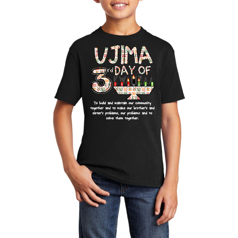 Kwanzaa Seven Principles Ujima 3 Rd Day Of Kwanzaa Kids T Shirt Basic Youth T-shirt by anitrasargisg5b | Artistshot