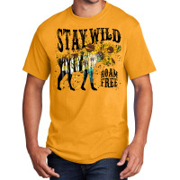 Stay Wild Roam Free Basic T-shirt | Artistshot