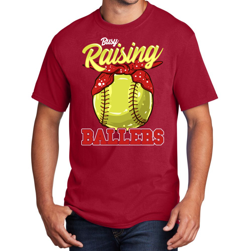 Softball Pitcher Hitter Catcher Busy Raising Ballers Funnymom Gift 139 Basic T-shirt | Artistshot