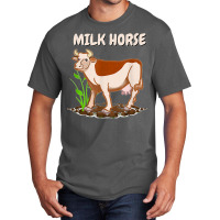 Milk Horse Funny Cow Wrong Animal Name Joke Basic T-shirt | Artistshot