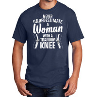 Funny Titanium Knee Surgery Design For Women Knee Recovery Basic T-shirt | Artistshot