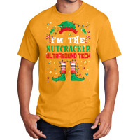 I_m The Nutcracker Elf Funny Christmas Gifts Basic T-shirt | Artistshot