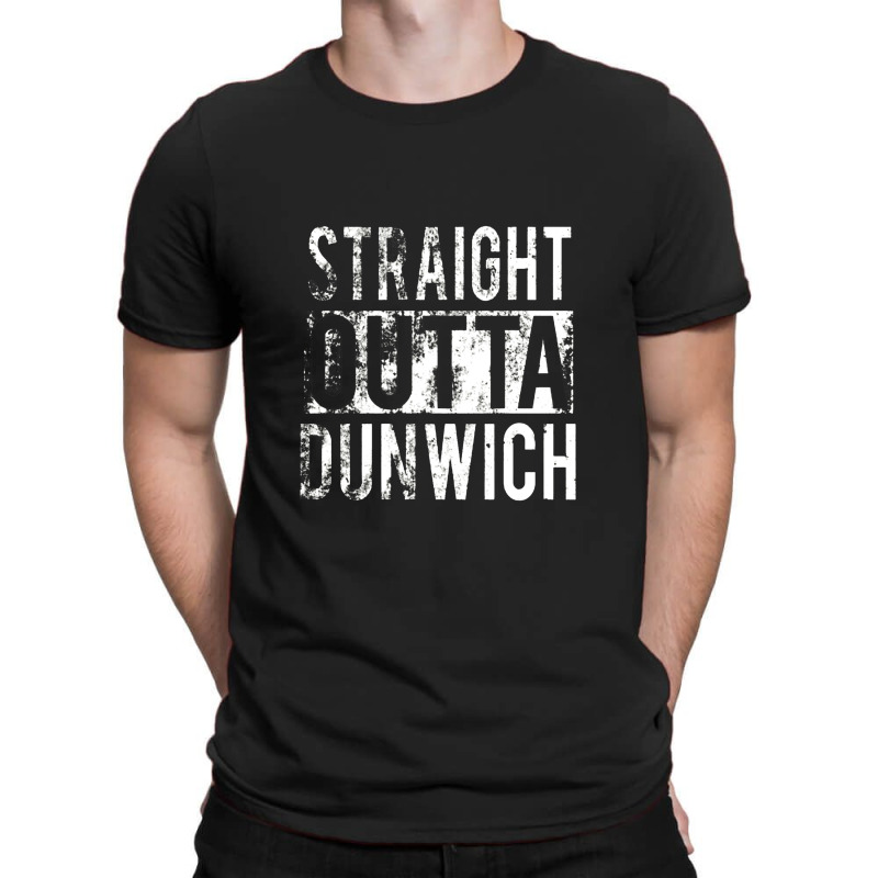 Straight Outta Dunwich T-shirt | Artistshot