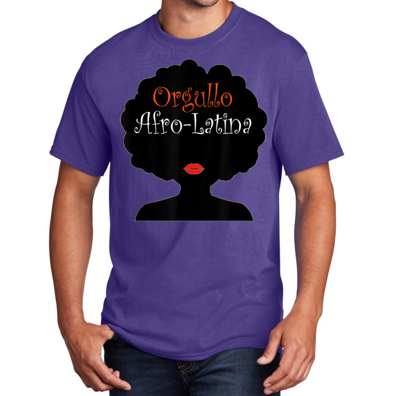 Afro Latina Proud Latinx Orgullo Black Spanish Basic T-shirt by SHANNONRENNAN | Artistshot