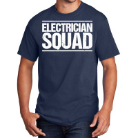 Electrician Squad Electrician Premium Basic T-shirt | Artistshot