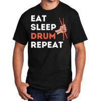 Eat Sleep Drum Repeat Drummer Music Classic  Aesthetic Basic T-shirt | Artistshot