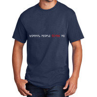 Help Type Normal People Scare Me Funny Gift For Sarcasm Lover Basic T-shirt | Artistshot