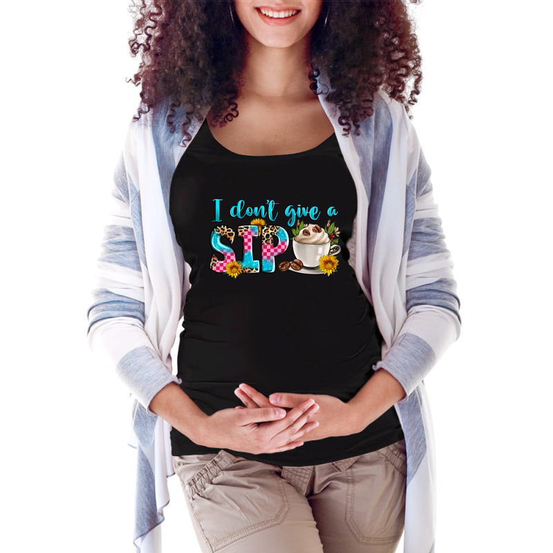 I Don't Give A Sip Maternity Scoop Neck T-shirt by Zillion Design Studio | Artistshot