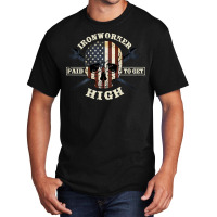 Ironworker S Union Gift Design On Back Of Clothing 1 Basic T-shirt | Artistshot