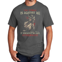 Crusader Knight Templar Warrior Of God   Be Fair Premium T Shirt Basic T-shirt | Artistshot