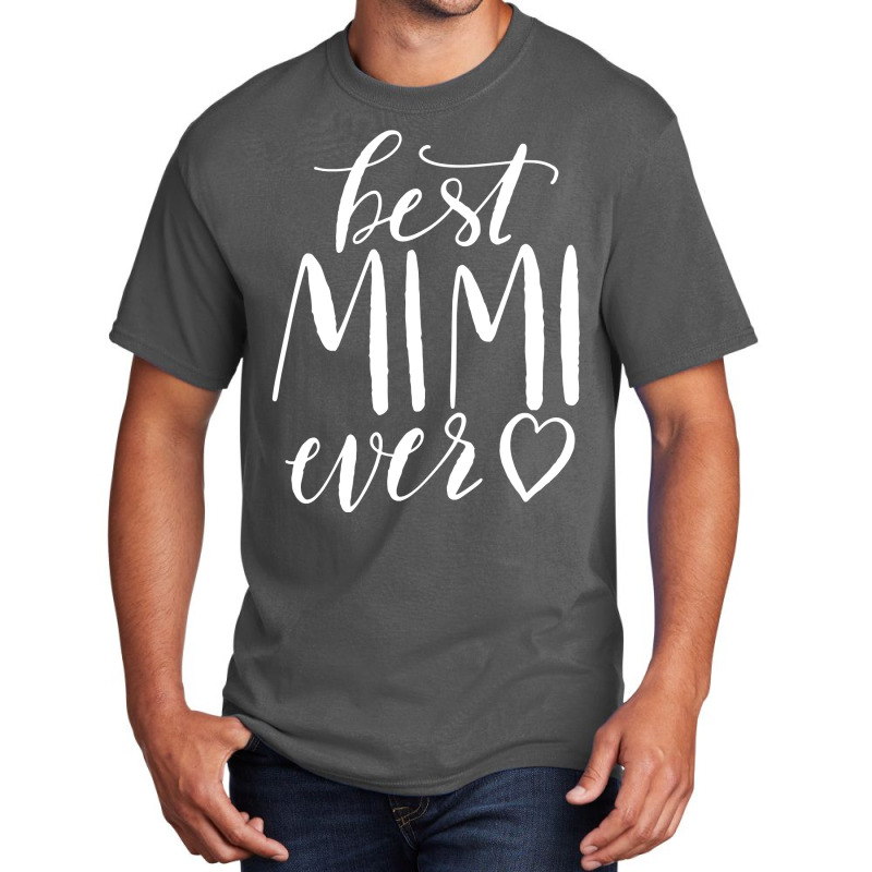 Best Mimi Ever Hoodie Grandma Gift Basic T-shirt | Artistshot