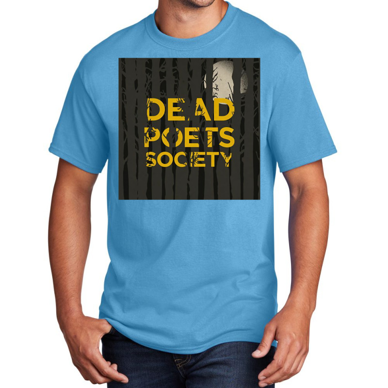 The Poets Society In Welton Academy 10 Basic T-shirt by tonchibenaja | Artistshot