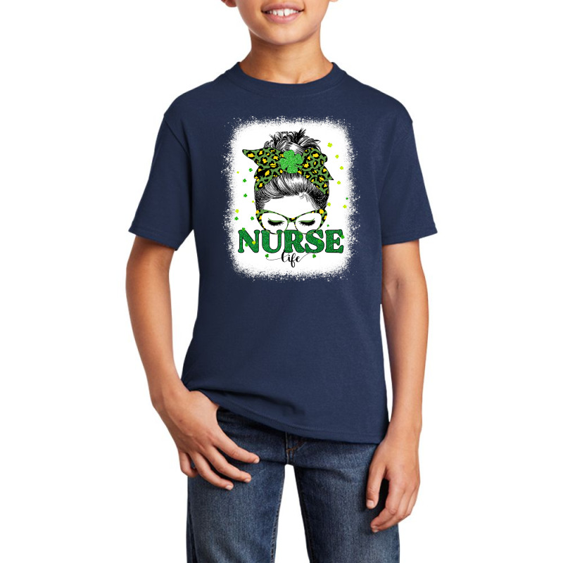 Bleached Nurse Life Messy Bun Leopard St Patricks Day Basic Youth T-shirt | Artistshot