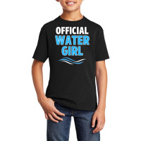 Official Watergirl Hydration Specialist H20 Water Girl Drink Basic Youth T-shirt | Artistshot