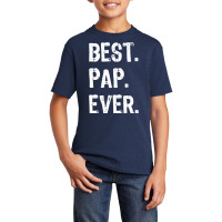 Best Pap Ever Funny Cool Basic Youth T-shirt | Artistshot