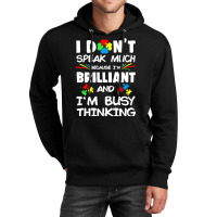 Autism Awareness Gifts T  Shirt I Don't Speak Much Because I'm Brillia Unisex Hoodie | Artistshot