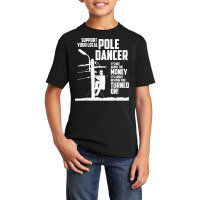 Support Your Pole Dancer Utility Electric Lineman T Shirt Basic Youth T-shirt | Artistshot