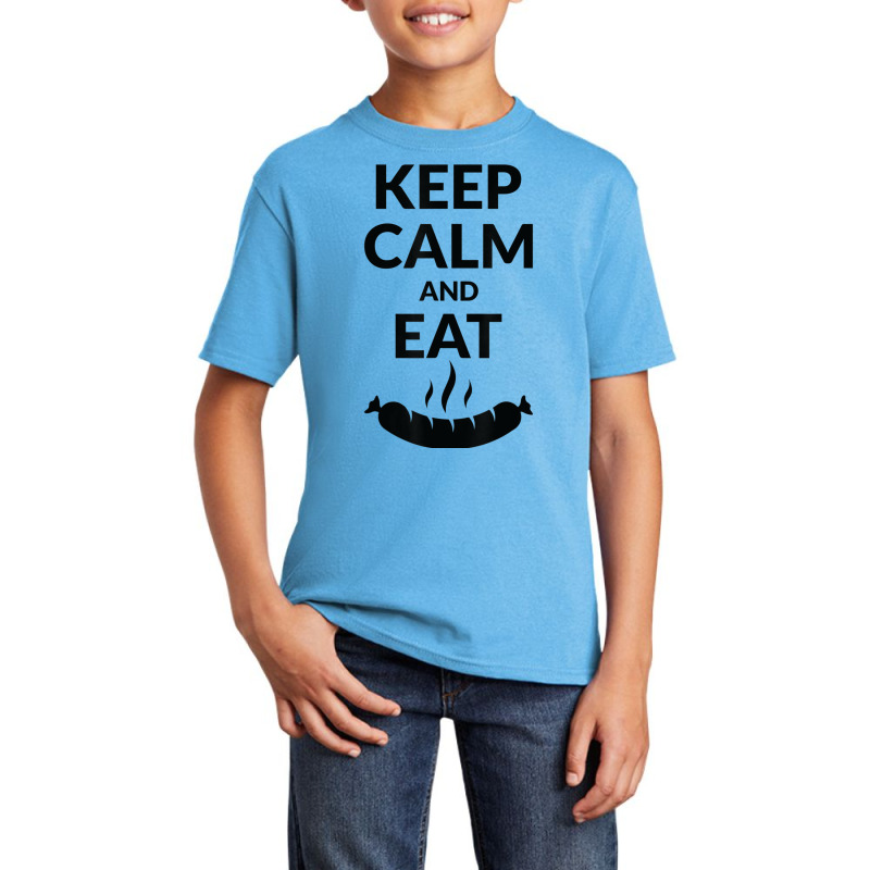 Keep Calm And Eat Sausage T Shirt Basic Youth T-shirt by tousey | Artistshot