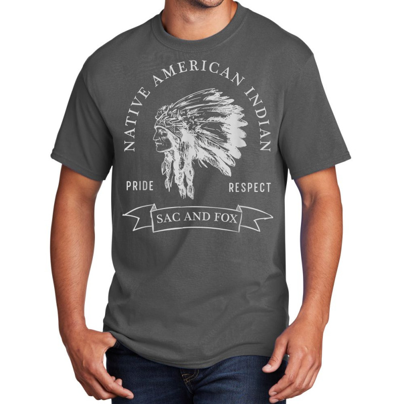 Sac And Fox Tribe Native American Indian Pride Respect Darke Basic T-shirt by RANDYYATT | Artistshot