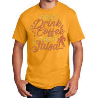 Coffee And Salsa Latin Dance Dancer Dancing Teachers T Shirt Basic T-shirt | Artistshot