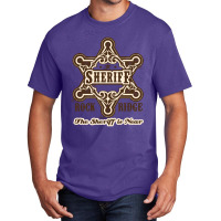 Hot Trend The Sheriff Of Rockridge Is Near! Basic T-shirt | Artistshot