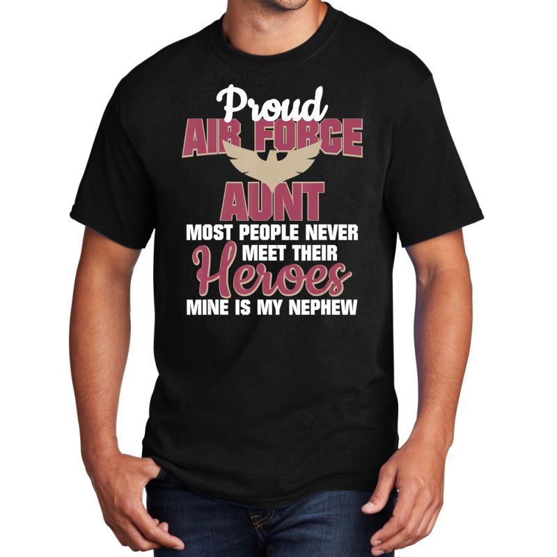 Hot Trend Proud Air Force Aunt Military Pride Basic T-shirt by quanghuydinh1 | Artistshot