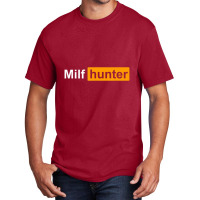 Limited Edition Milf Hunter Funny Adult Humor Joke Who Love Milfs Basic T-shirt | Artistshot