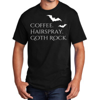 Coffee Hairspray Gothic Rock Classic  (1) (1) Basic T-shirt | Artistshot