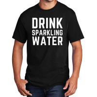 Sparkling Water 1 Basic T-shirt | Artistshot