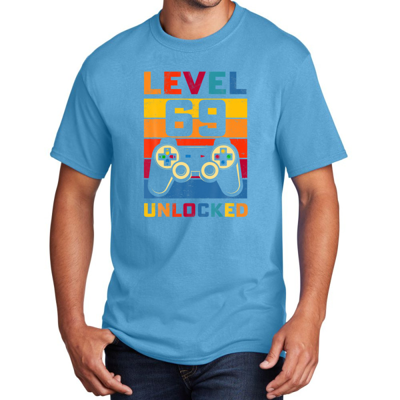 Level 69 Unlocked Shirt 69th Birthday Matching Video Game Basic T-shirt | Artistshot