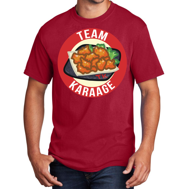 Team Karaage Basic T-shirt | Artistshot