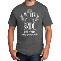 Womens Mother Of The Bride I Loved Her First V-neck Basic T-shirt | Artistshot