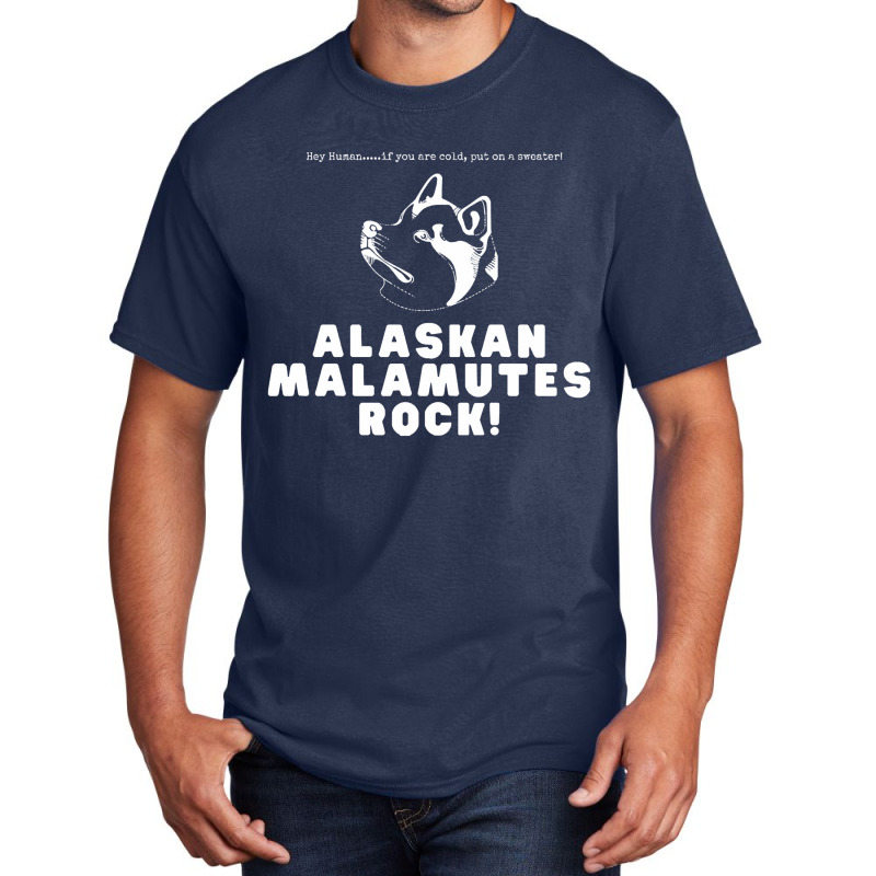 Alaskan Malamutes T Shirt Alaskan Malamutes Rock Basic T-shirt | Artistshot