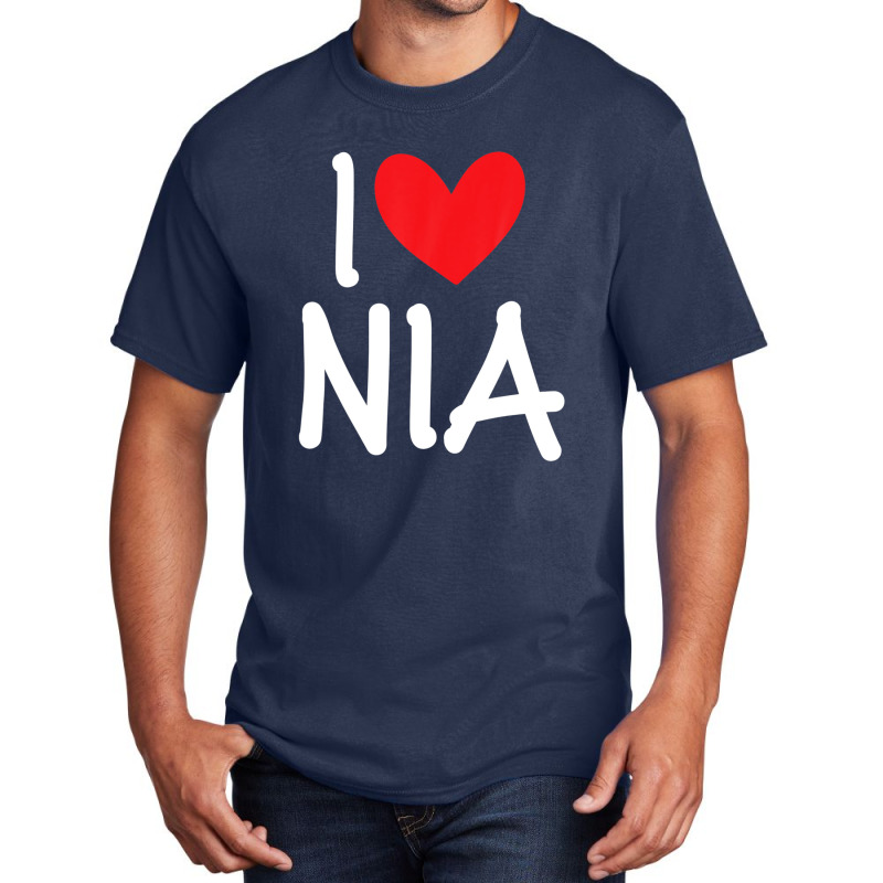 I Love Nia Name Personalized Girl Woman Bff Friend Heart Basic T-shirt | Artistshot