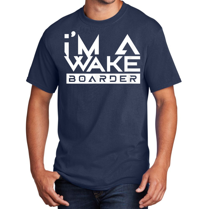 Wakeboarder Wakeboard Wakeboarding Wake Water Sport T Shirt Basic T-shirt | Artistshot