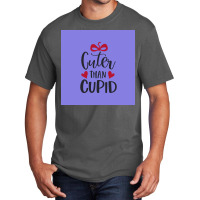 Cuter Than Cupid Poster Music Basic T-shirt | Artistshot