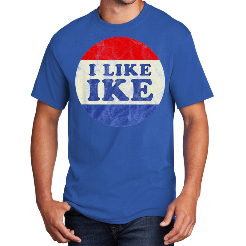 I Like Ike Political Button Vintage Distressed   Green Basic T-shirt | Artistshot