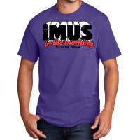 Imus In The Morning Basic T-shirt | Artistshot